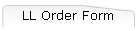 LL Order Form