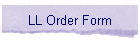 LL Order Form