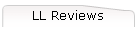 LL Reviews
