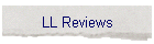 LL Reviews