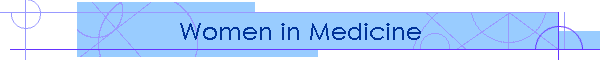 Women in Medicine