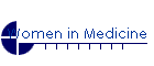Women in Medicine