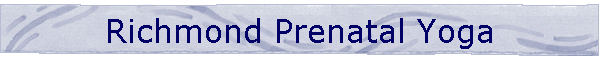 Richmond Prenatal Yoga